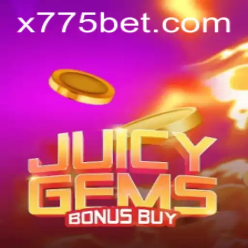 Discover the Excitement of JuicyGemsBonusBuy at 775bet